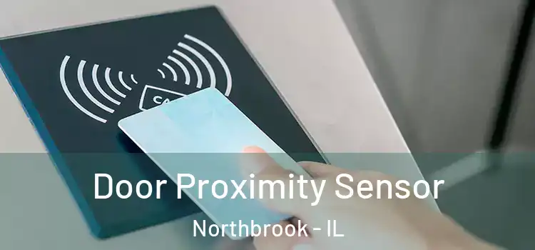  Door Proximity Sensor Northbrook - IL