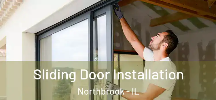  Sliding Door Installation Northbrook - IL
